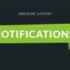 Awesome Support – Notifications