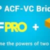 WP ACF-VC Bridge – Integrates Advanced Custom Fields and Visual Composer WordPress Plugins 1.7.9